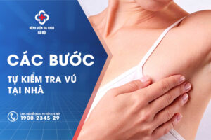 Các bước tự khám vú tại nhà